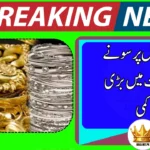 Gold and Silver Prices Drop Across Pakistan
