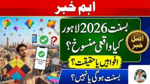 Is Basant 2026 in Lahore Cancelled? Here’s the Official Situation